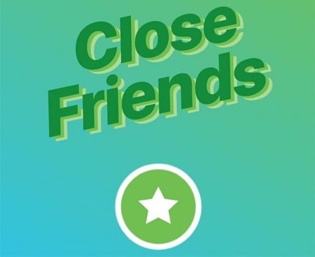 نحوه ساخت لیست کلوز فرند, کلوز فرند در اینستاگرام چیست, close friend چیست